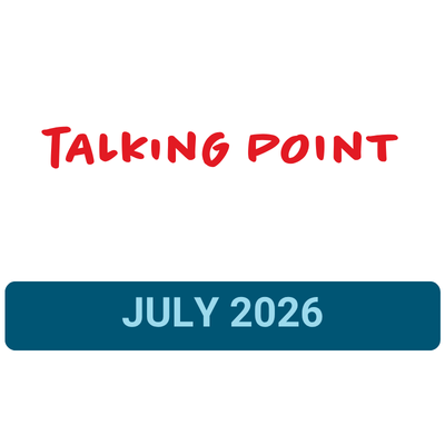 July 2026: Talking Point