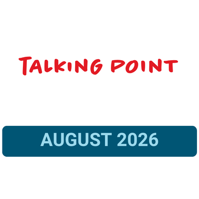 August 2026: Talking Point